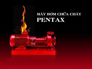 May-bom-chua-chay-pentax